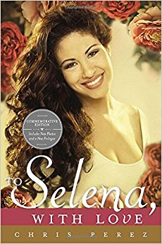 To Selena, with Love: Commemorative Edition (Deckle edge)