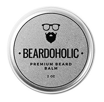 Beardoholic Premium Quality Beard Balm Wax - Best Leave-In Conditioner & Softener - All Natural And Organic - Strengthens, Thickens and Styles Your Beard Growth