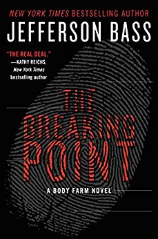 The Breaking Point: A Body Farm Novel
