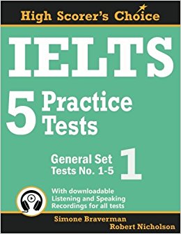 IELTS 5 Practice Tests, General Set 1: Tests No. 1-5 (High Scorer's Choice) (Volume 2)