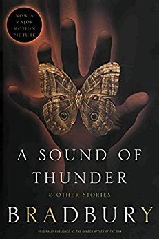 A Sound of Thunder and Other Stories