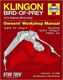 Klingon Bird of Prey Manual: IKS Rotarran (B'rel-class) (Owners' Workshop Manual)