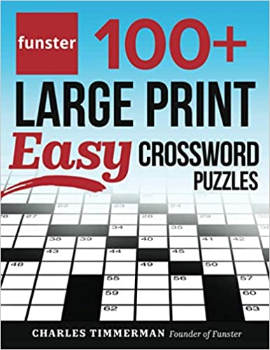 Funster 100  Large Print Easy Crossword Puzzles: Crossword Puzzle Book for Adults