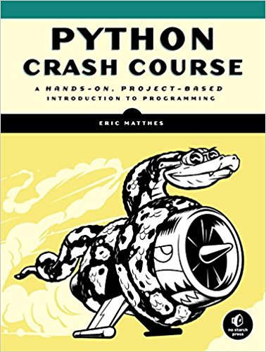 Python Crash Course: A Hands-On, Project-Based Introduction to Programming