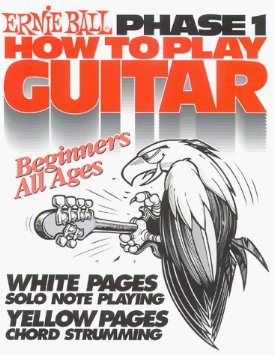 Ernie Ball How to Play Guitar Phase 1 Book
