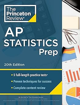 Princeton Review AP Statistics Prep, 20th Edition: 5 Practice Tests   Complete Content Review   Strategies & Techniques (2024) (College Test Preparation)