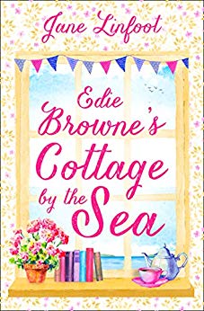 Edie Browne’s Cottage by the Sea: A heartwarming, hilarious romance read set in Cornwall!