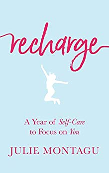 Recharge: A Year of Self-Care to Focus on You