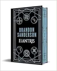 Elantris (edición limitada con cantos tintados): Una novela del Cosmere (CAMPAÑAS)