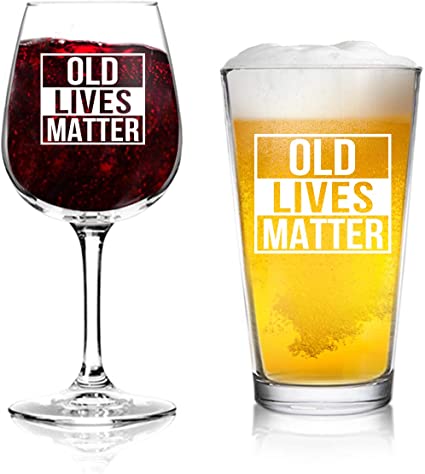 Old Lives Matter Wine and Beer Glass Set | Birthday or Retirement Gift for Senior Citizens | Parent Gag Gift for Mom, Dad, Grandma, Grandpa | Made in USA