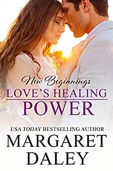 Love's Healing Power (New Beginnings Book 1)