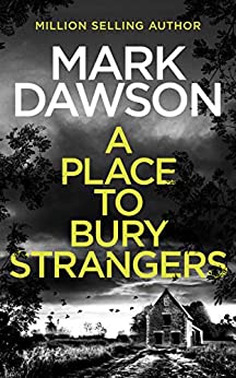 A Place To Bury Strangers (Atticus Priest Book 2)