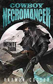 Cowboy Necromancer 2: Infinite Dark