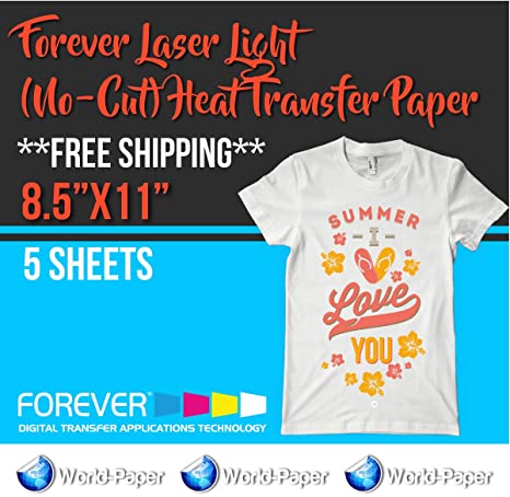 Forever Laser Light (No-Cut) Heat Transfer Paper 8.5"x11" 5 Sheets