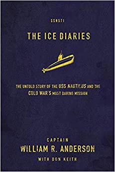 The Ice Diaries: The True Story of One of Mankind's Greatest Adventures