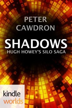 Silo Saga: Shadows (Kindle Worlds Novel)