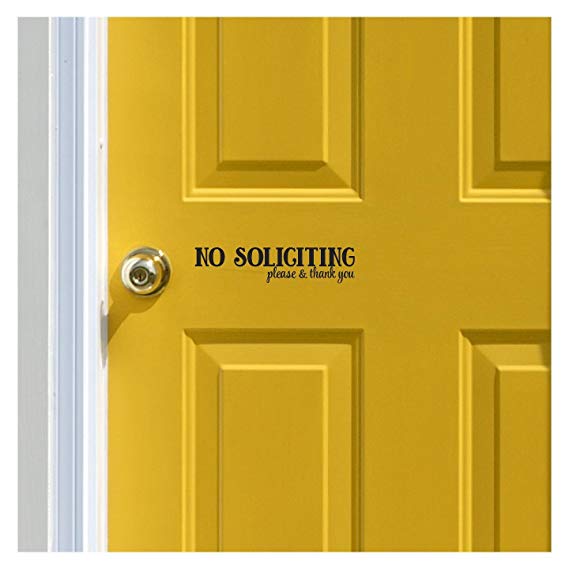 No soliciting..please and thank you vinyl wall decal (Black)