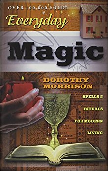 Everyday Magic: Spells & Rituals for Modern Living (Everyday Series)
