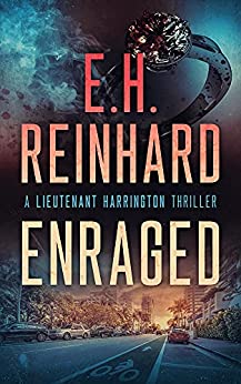 Enraged (A Lieutenant Harrington Thriller Book 2)