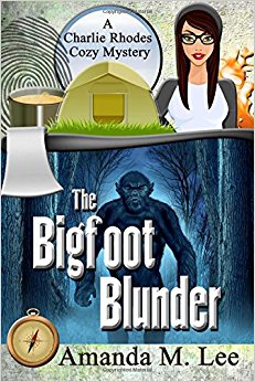 The Bigfoot Blunder (A Charlie Rhodes Cozy Mystery) (Volume 1)
