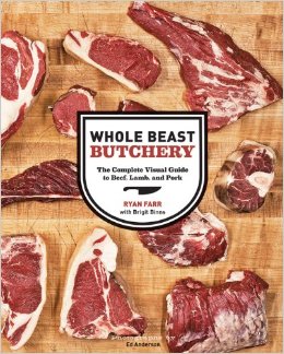Whole Beast Butchery: The Complete Visual Guide to Beef, Lamb, and Pork