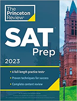 Princeton Review SAT Prep, 2023: 6 Practice Tests   Review & Techniques   Online Tools (College Test Preparation)