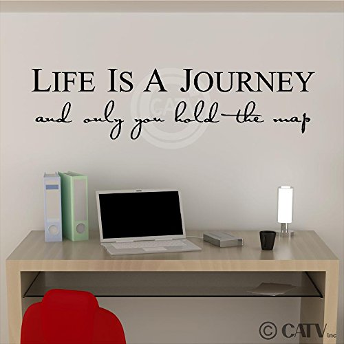 Life is a journey and only you hold the map vinyl lettering self adhesive decal (9"H x 36"L, Black)