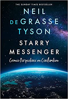 Starry Messenger : Cosmic Perspectives on Civilisation