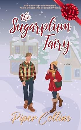 The Sugarplum Fairy : A small town, fish out of water Christmas romantic comedy