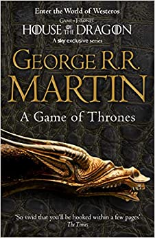 A Game of Thrones (Reissue): Book 1 (A Song of Ice and Fire)