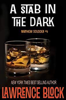 A Stab in the Dark (Matthew Scudder Mysteries Book 4)