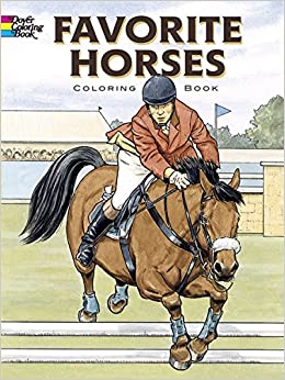 Favorite Horses Coloring Book (Dover Nature Coloring Book)