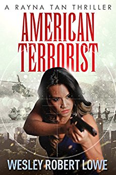 American Terrorist (The Rayna Tan Action Thrillers Book 1)