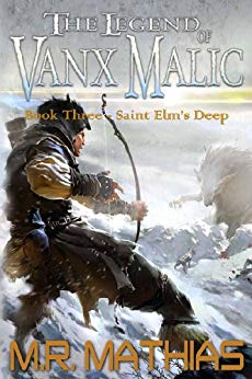Saint Elm's Deep (The Legend of Vanx Malic Book 3)