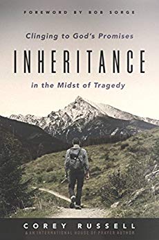 Inheritance: Clinging to God's Promises in the Midst of Tragedy
