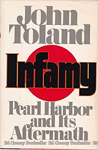 Infamy: Pearl Harbor and Its Aftermath