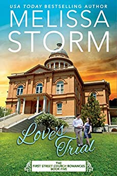 Love's Trial (First Street Church Romances Book 5)