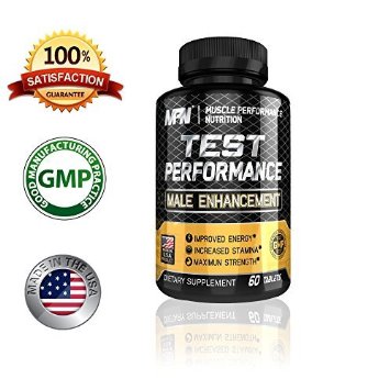 Best Testosterone booster and Male Enhancement formula for men by Muscle Performance Nutrition - Increases Testosterone Stamina, Muscle Growth, energy & Maximize Your Libido With TEST Performance!