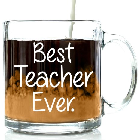 Best Teacher Ever Glass Coffee Mug 13 oz - Perfect Birthday, Appreciation, Retirement Gifts - Include in Thank You Gift Basket For Math, English, Band, Preschool, Middle, or High School Instructor