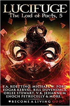 LUCIFUGE: The Lord of Pacts (The Nine Demonic Gatekeepers Saga)
