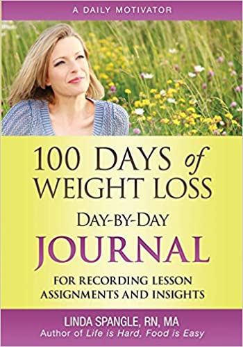 100 Days of Weight Loss Day-By-Day Journal: For Recording Lesson Assignments and Insights