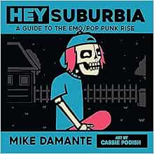 Hey Suburbia: A Guide to the Emo/Pop-Punk Rise