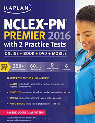 NCLEX-PN Premier 2016 with 2 Practice Tests: Online   Book   DVD   Mobile (Kaplan Test Prep)