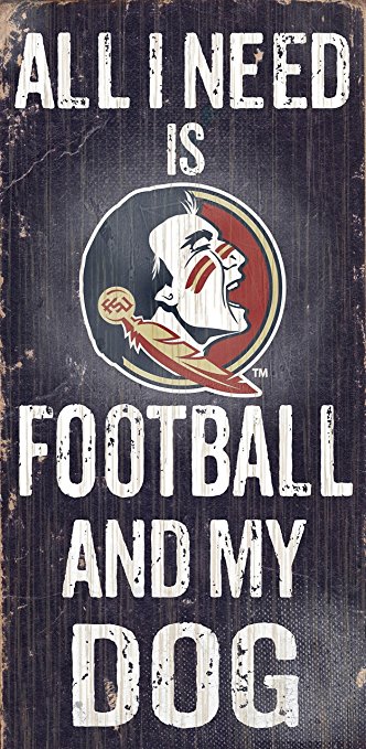 Fan Creations C0640 Florida State University Football And My Dog Sign