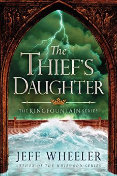 The Thief's Daughter (The Kingfountain Series Book 2)