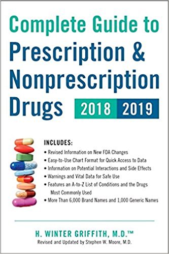 Complete Guide to Prescription & Nonprescription Drugs 2018-2019
