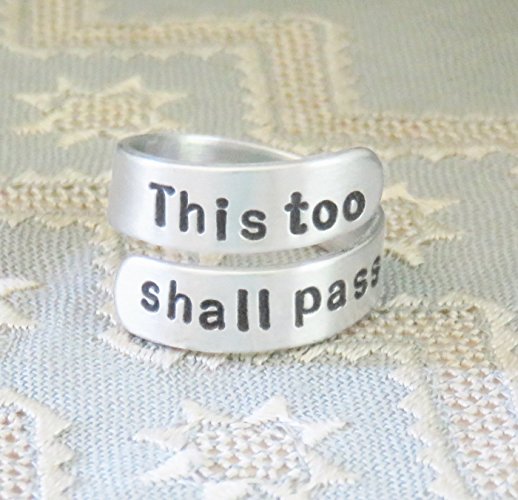 Inspirational message ring "This too shall pass" - Handmade gift for daughter best friend BFF encouraging recovery token reminder