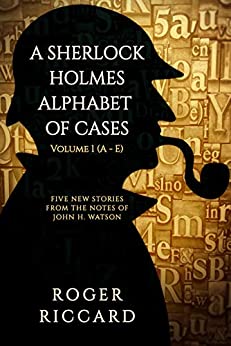A Sherlock Holmes Alphabet of Cases: Volume 1 (Sherlock Alphabet)