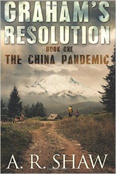 The China Pandemic (Graham's Resolution) (Volume 1)