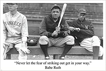 BABE RUTH BASEBALL QUOTE sports pic poste one-of-a-kind 24X36 - 2 TO 5 DAYS SHIPPING FROM USA